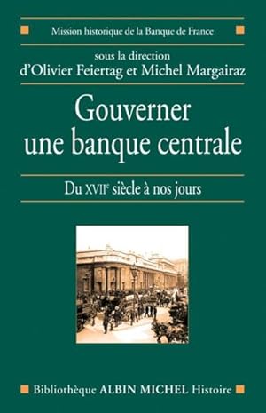 Bild des Verkufers fr Gouverner une banque centrale zum Verkauf von Chapitre.com : livres et presse ancienne