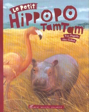 Bild des Verkufers fr Le petit hippopotamtam zum Verkauf von Chapitre.com : livres et presse ancienne