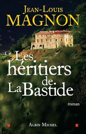 Les héritiers de la Bastide