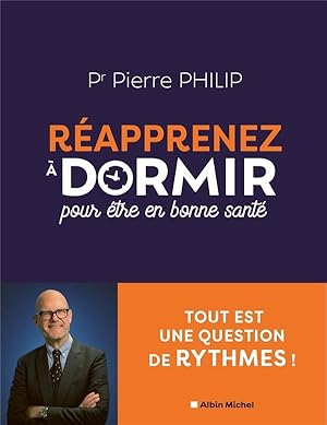 réapprenez à dormir : pour être en bonne santé