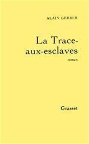 La Trace-aux-esclaves