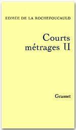 Courts métrages. 2. Courts métrages