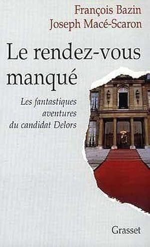 Le rendez-vous manqué