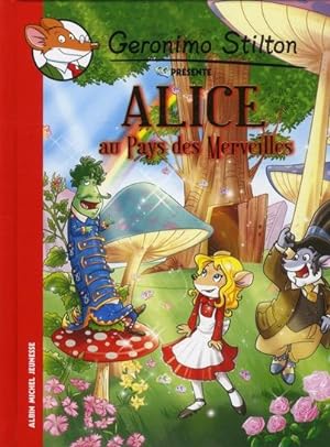 Image du vendeur pour Geronimo Stilton prsente Tome 5 : Alice au pays des merveilles mis en vente par Chapitre.com : livres et presse ancienne