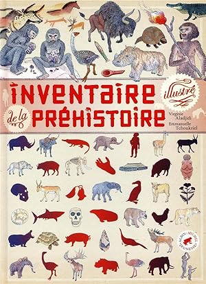 inventaire illustré de la préhistoire