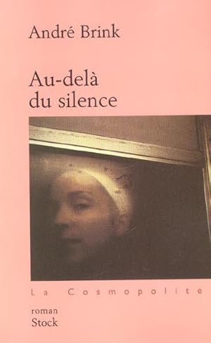 Image du vendeur pour Au-del du silence mis en vente par Chapitre.com : livres et presse ancienne