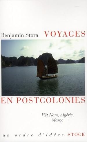 Bild des Verkufers fr voyages en postcolonies : Vit Nam, Algrie, Maroc zum Verkauf von Chapitre.com : livres et presse ancienne