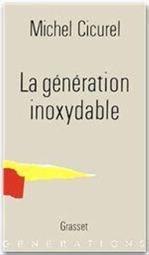 La Génération inoxydable