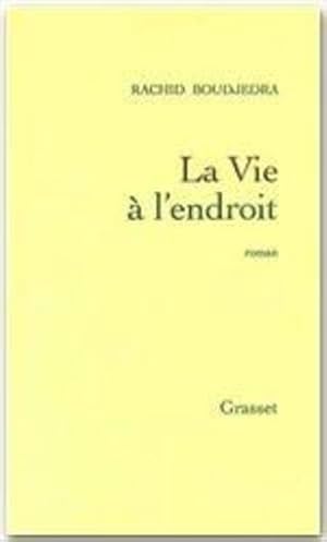 La vie à l'endroit