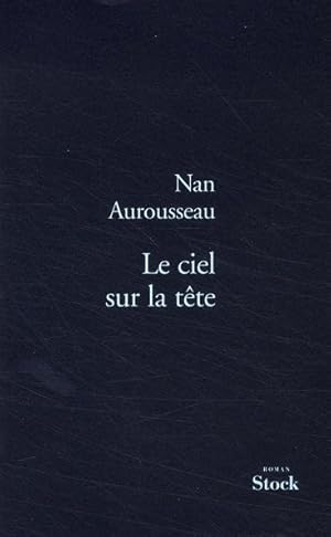 Image du vendeur pour Le ciel sur la tte mis en vente par Chapitre.com : livres et presse ancienne