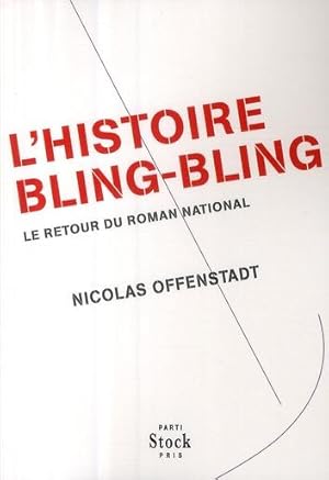 Seller image for L'histoire bling-bling for sale by Chapitre.com : livres et presse ancienne