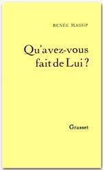 Qu'avez-vous fait de lui ?