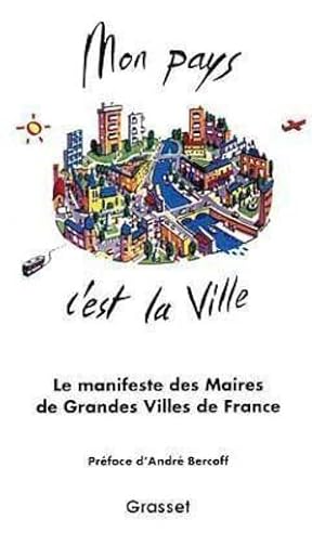 Mon pays c'est la ville