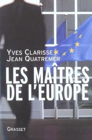 Les maîtres de l'Europe