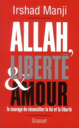 Allah, liberté et amour