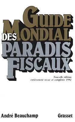 Guide mondial des paradis fiscaux