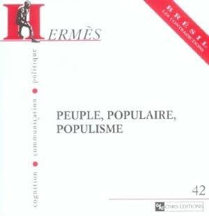 Bild des Verkufers fr Herms 42 - Peuple, populaire, populisme zum Verkauf von Chapitre.com : livres et presse ancienne