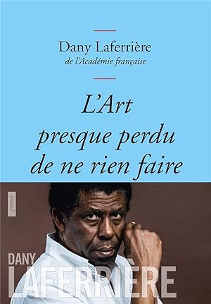 Image du vendeur pour l'art presque perdu de ne rien faire mis en vente par Chapitre.com : livres et presse ancienne