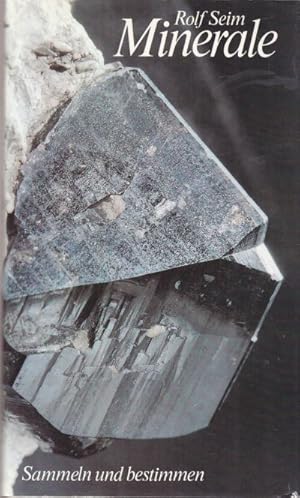 Bild des Verkufers fr Minerale. Sammeln und bestimmen. zum Verkauf von Altstadt Antiquariat Goslar