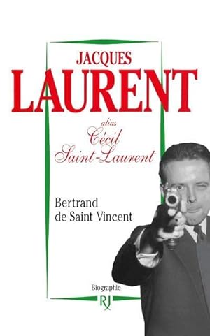 Seller image for Jacques Laurent for sale by Chapitre.com : livres et presse ancienne