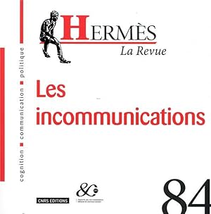 HERMES N.84 ; les incommunications