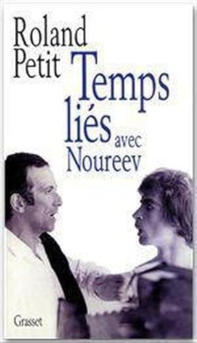 Temps liés avec Noureev