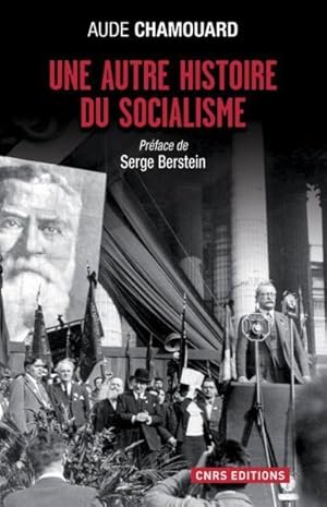 Seller image for une autre histoire du socialisme for sale by Chapitre.com : livres et presse ancienne