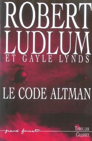 Réseau Bouclier. Le code Altman. 'thriller