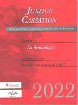 justice et cassation : la déontologie (édition 2022)