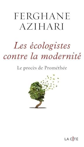 Image du vendeur pour les cologistes contre la modernit mis en vente par Chapitre.com : livres et presse ancienne