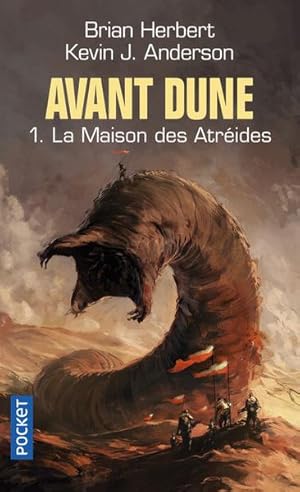 avant Dune Tome 1 : la maison des Atréides