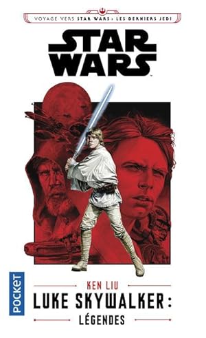 Star Wars : Luke Skywalker ; légendes