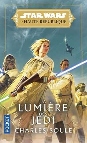 Star Wars - la Haute République : la lumiére des jedi