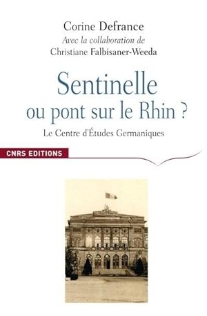 Seller image for Sentinelle ou pont sur le Rhin ? for sale by Chapitre.com : livres et presse ancienne