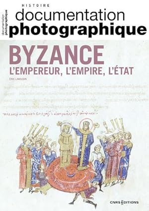 documentation photographique n.8148 : l'empire byzantin : l'empereur, l'empire, l'etat