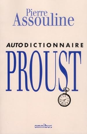 autodictionnaire Marcel Proust
