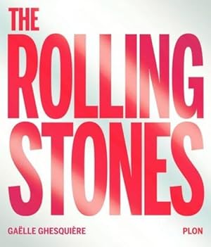 Bild des Verkufers fr the Rolling Stones zum Verkauf von Chapitre.com : livres et presse ancienne