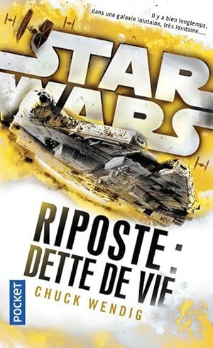 Star Wars : riposte : dette de vif