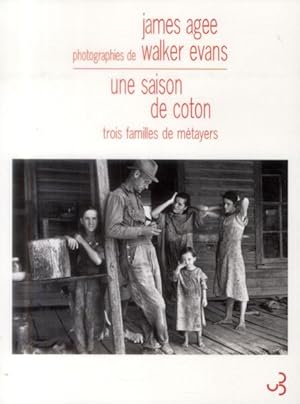 Seller image for une saison de coton ; trois familles de mtayers for sale by Chapitre.com : livres et presse ancienne