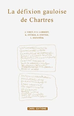 Bild des Verkufers fr La Dfixion gauloise de Chartres zum Verkauf von Chapitre.com : livres et presse ancienne