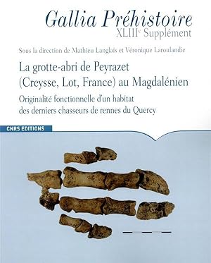 Gallia préhistoire Hors-Série : la grotte-abri de Meyrazet au Magdalenien
