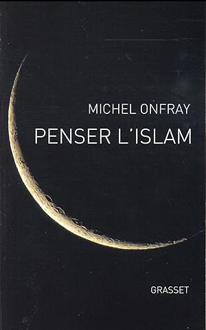 penser l'Islam