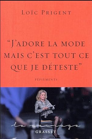 j'adore la mode mais c'est tout ce que je déteste