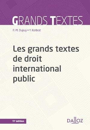 les grands textes de droit international public (11e édition)