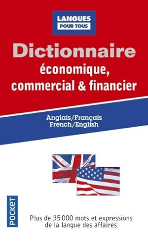 Dictionnaire de l'anglais économique, commercial et financier. anglais-français, French-English