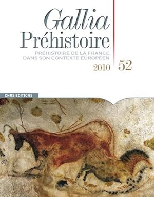 Imagen del vendedor de Gallia prhistoire n.52 a la venta por Chapitre.com : livres et presse ancienne