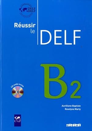 Seller image for reussir le DELF B2 for sale by Chapitre.com : livres et presse ancienne