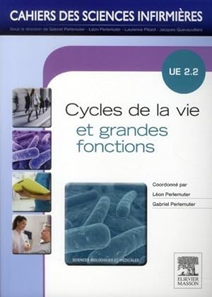 Seller image for Cycle de la vie et grandes fonctions for sale by Chapitre.com : livres et presse ancienne