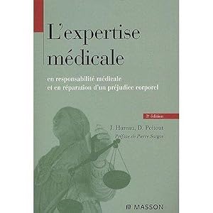 Bild des Verkufers fr L'expertise mdicale en responsabilit mdicale et en rparation du prjudice corporel zum Verkauf von Chapitre.com : livres et presse ancienne