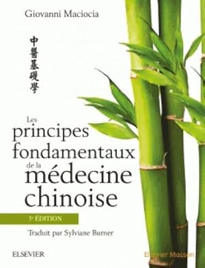 les principes fondamentaux de la médecine chinoise (3e édition)